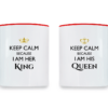Keep Calm I Am Her King & His Queen - Couple Coffee Mugs