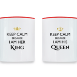 Keep Calm I Am Her King & His Queen - Couple Coffee Mugs
